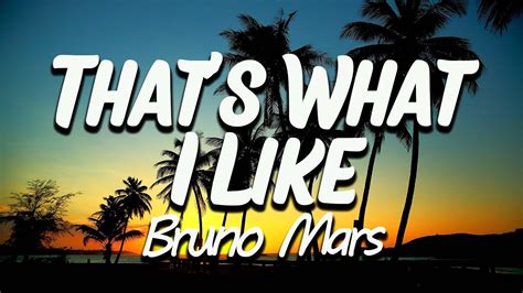 xxx girls|Bruno Mars – Thats What I Like Lyrics